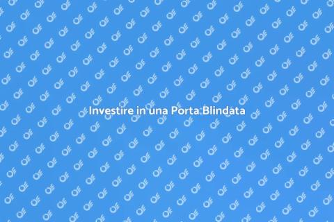 Porta Blindata: Sicurezza e Stile