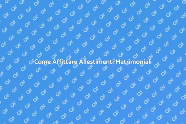 Allestimenti Perfetti per il Matrimonio