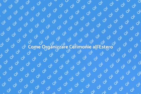 Cerimonia Straniera: Guida Completa