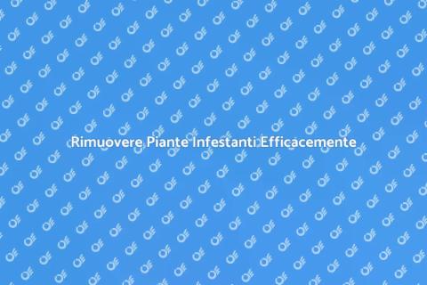 Estirpare Piante Infestanti nel Giardino