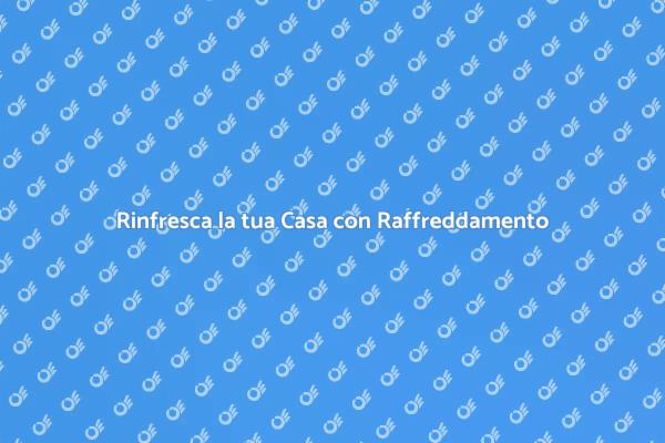 Guida all'Installazione di Raffreddamento