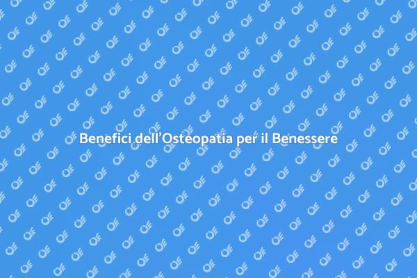 Osteopatia: Sollievo e Benessere Naturale