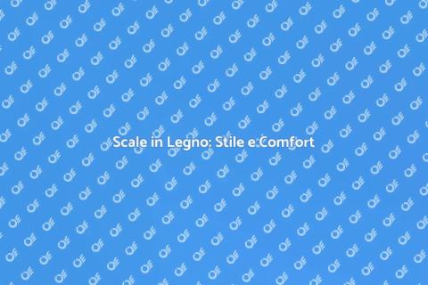 Scale in Legno: Design e Funzionalità