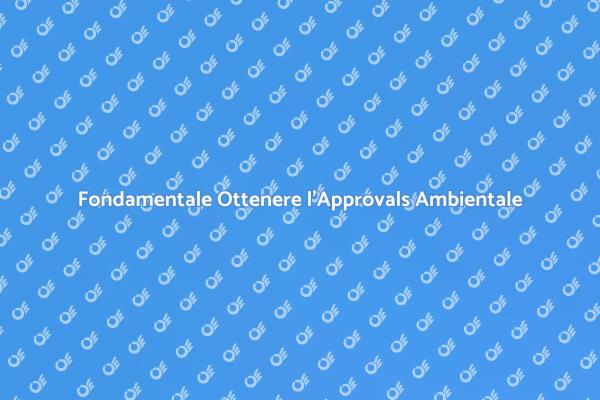 Approccio all'Approvals Ambientale