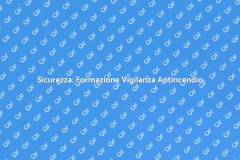 Formazione Equipaggio Vigilanza Antincendio