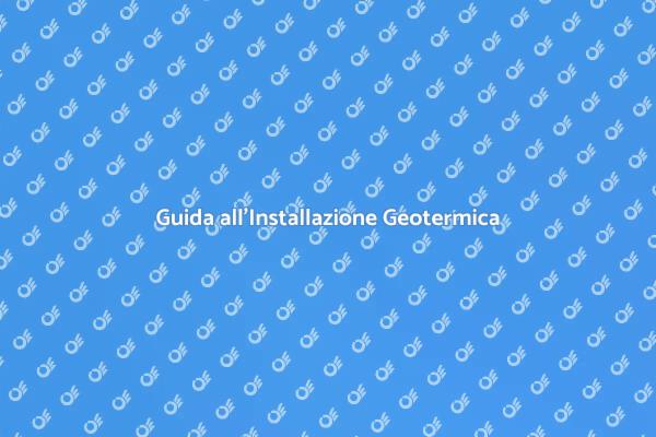 Riscaldamento Ecologico con Geotermia