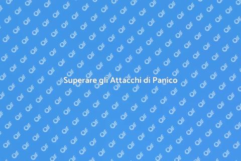 Curarsi dagli Attacchi di Panico