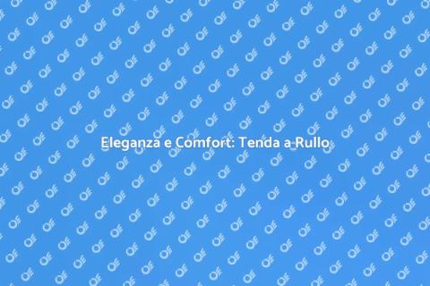 Tenda a Rullo da Esterno Elegante