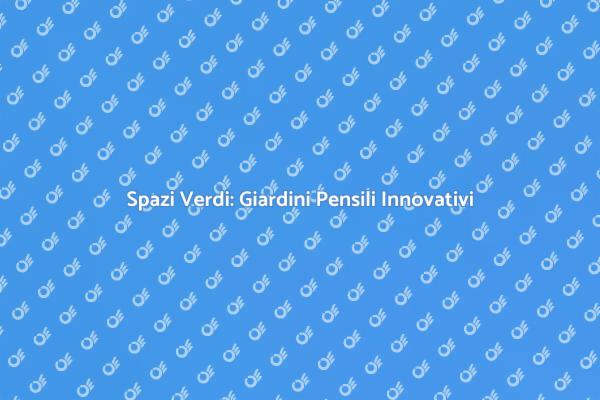 Trasforma la tua città con un giardino pensile