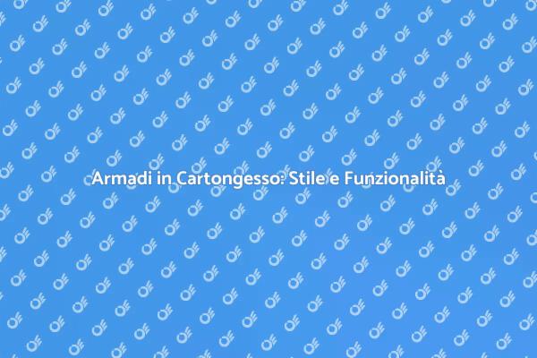 Armadi in Cartongesso per Ogni Esigenza