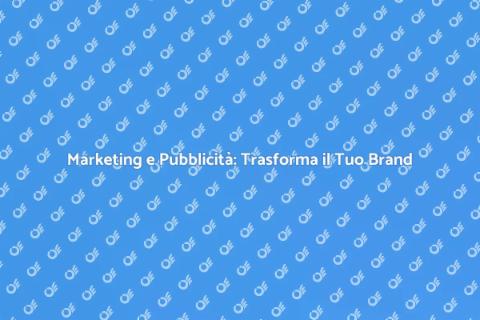 Agenzia Marketing e Pubblicità Efficace