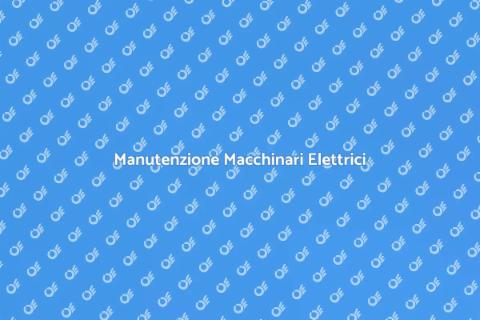 Riparazione Macchinari Elettrici