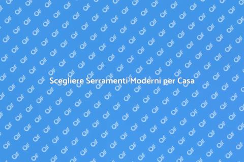 Serramenti Moderni per Ristrutturare Casa
