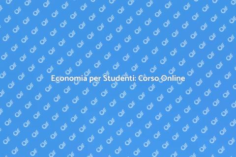 Corso Online di Economia Annuale