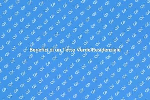 Tetto Verde per Edificio Residenziale