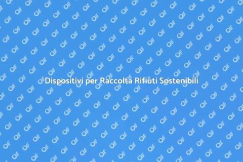 Installazione Dispositivi Raccolta Rifiuti