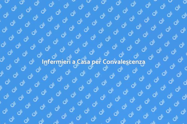 Infermieristica Domiciliare Post Chirurgia