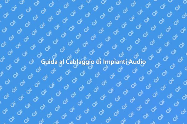 Cablaggio Perfetto per il Tuo Audio