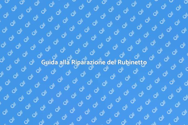 Come Riparare un Rubinetto a Due Maniglie