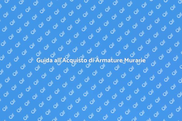 L'Importanza dell'Armatura nella Muratura
