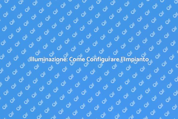 Progettare un Impianto Elettrico Efficace