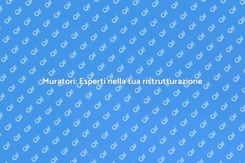 Muratore: Costruisci i tuoi sogni