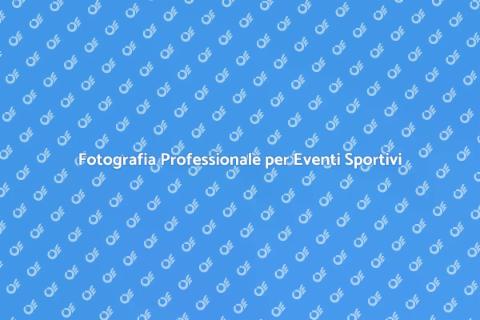 Assumere un Fotografo per Eventi Sportivi