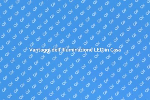 Illuminazione LED per la Tua Casa