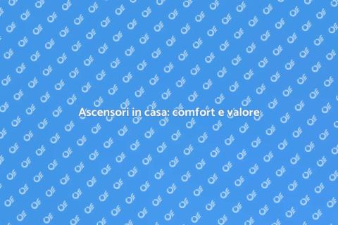 Installare ascensori in casa