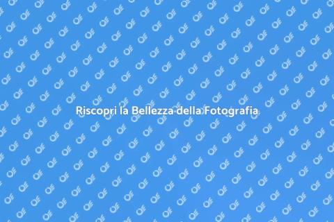 La Magia della Fotografia Storica