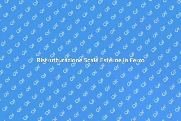 Ristruttura le Scale Esterne in Ferro