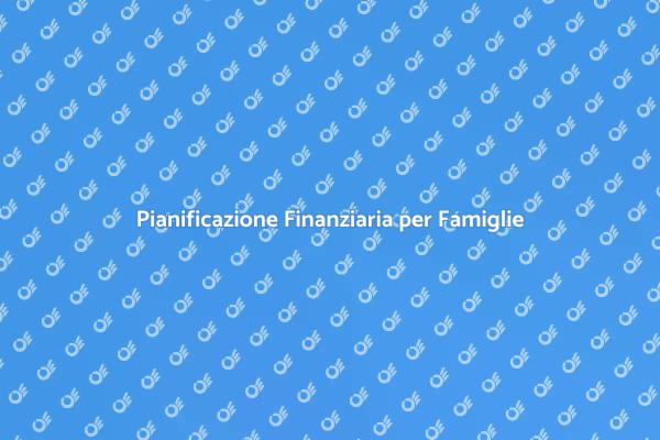 Pianificazione Finanziaria Efficace