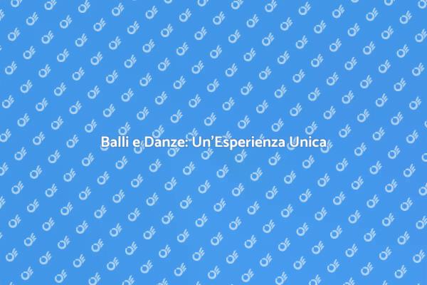 Magia di Balli e Danze per Eventi
