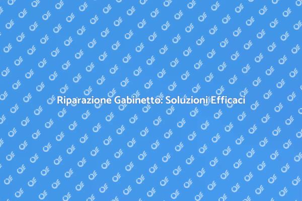 Risolvi i Problemi del Gabinetto Facile