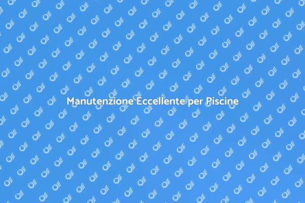 Mantenere la Piscina Impeccabile