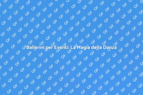 Ballerini per Feste: Atmosfera Magica