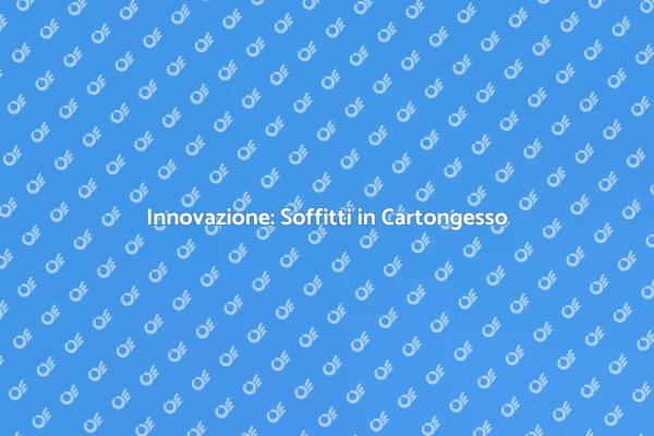 Ristrutturare con Soffitti in Cartongesso