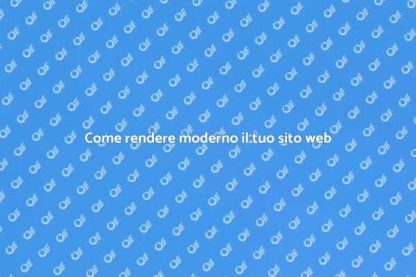 Modernizza il tuo sito web oggi!