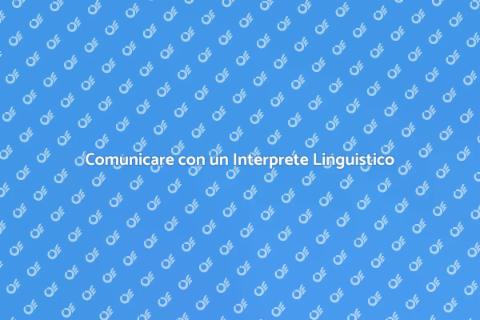 Interprete Linguistico: Comunica Senza Barriere