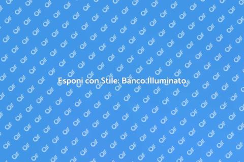 Banco Espositivo con Illuminazione
