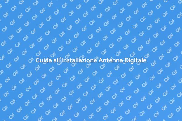 Installazione Facile di un'Antenna Digitale