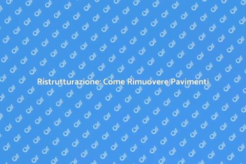 Rimuovere Pavimentazione: Guida Pratica