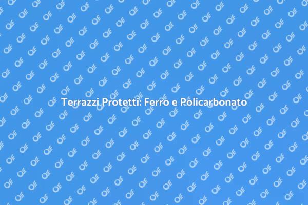 Copertura Innovativa per il Tuo Terrazzo