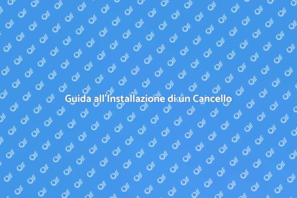 Installazione Cancello: Tutto Quello che Devi Sapere