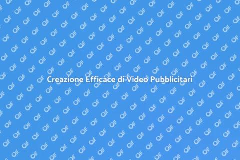 Video per il Settore Pubblicitario