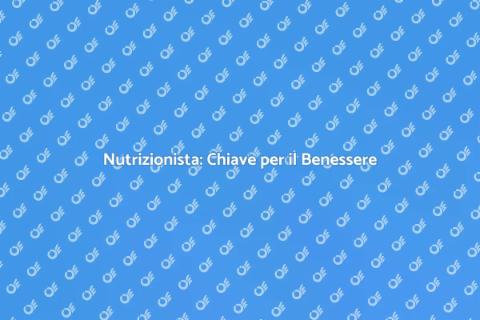 Consulenza Nutrizionista per Benessere