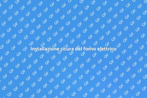 Come collegare un forno elettrico