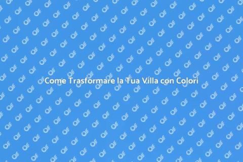 Imbiancare una Villa: Guida Completa