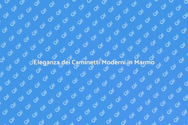Caminetti Moderni in Marmo: Design e Comfort