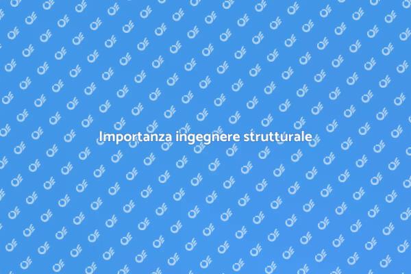 Investire in un ingegnere strutturale